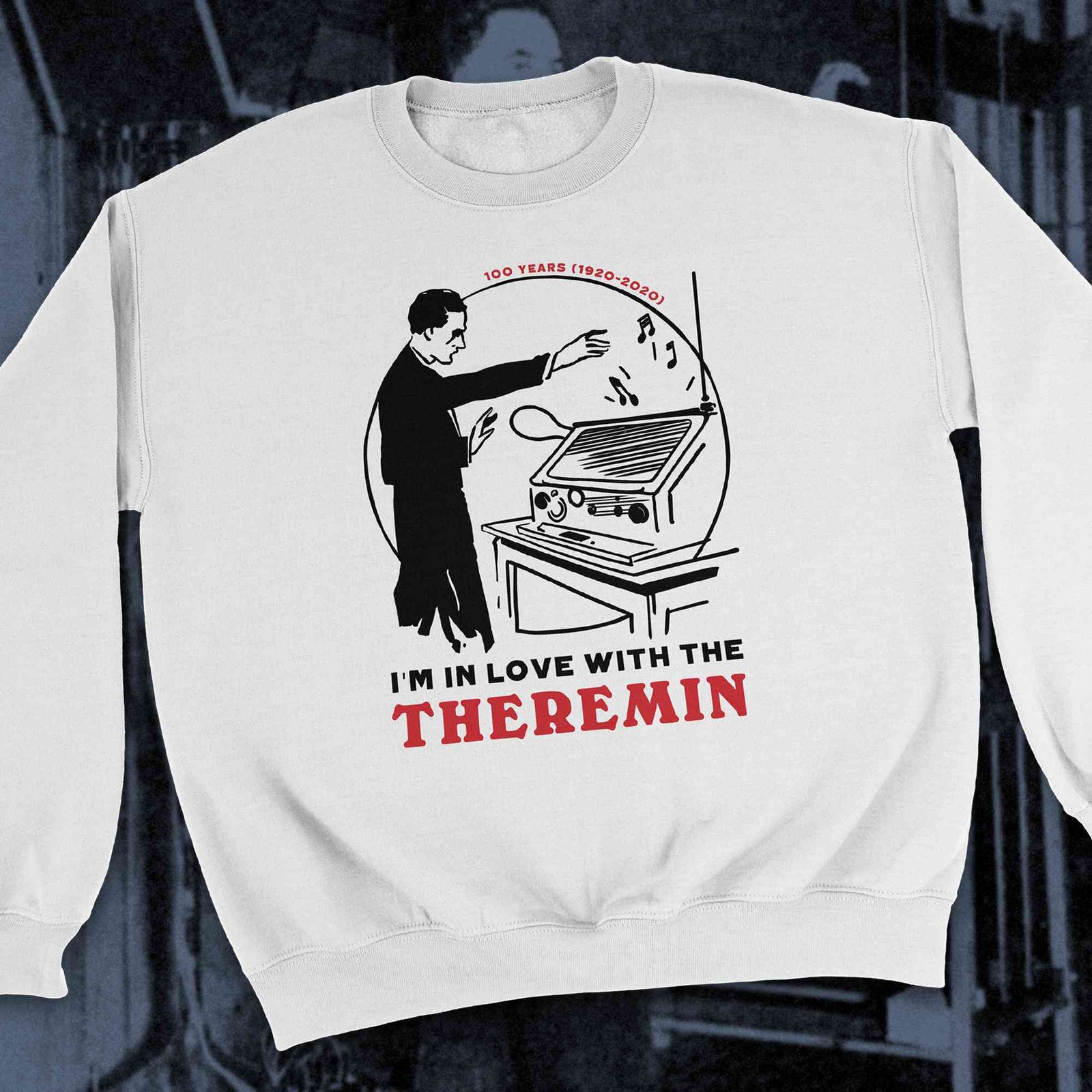 I m in love with the theremin Gildan 18000 White Detail