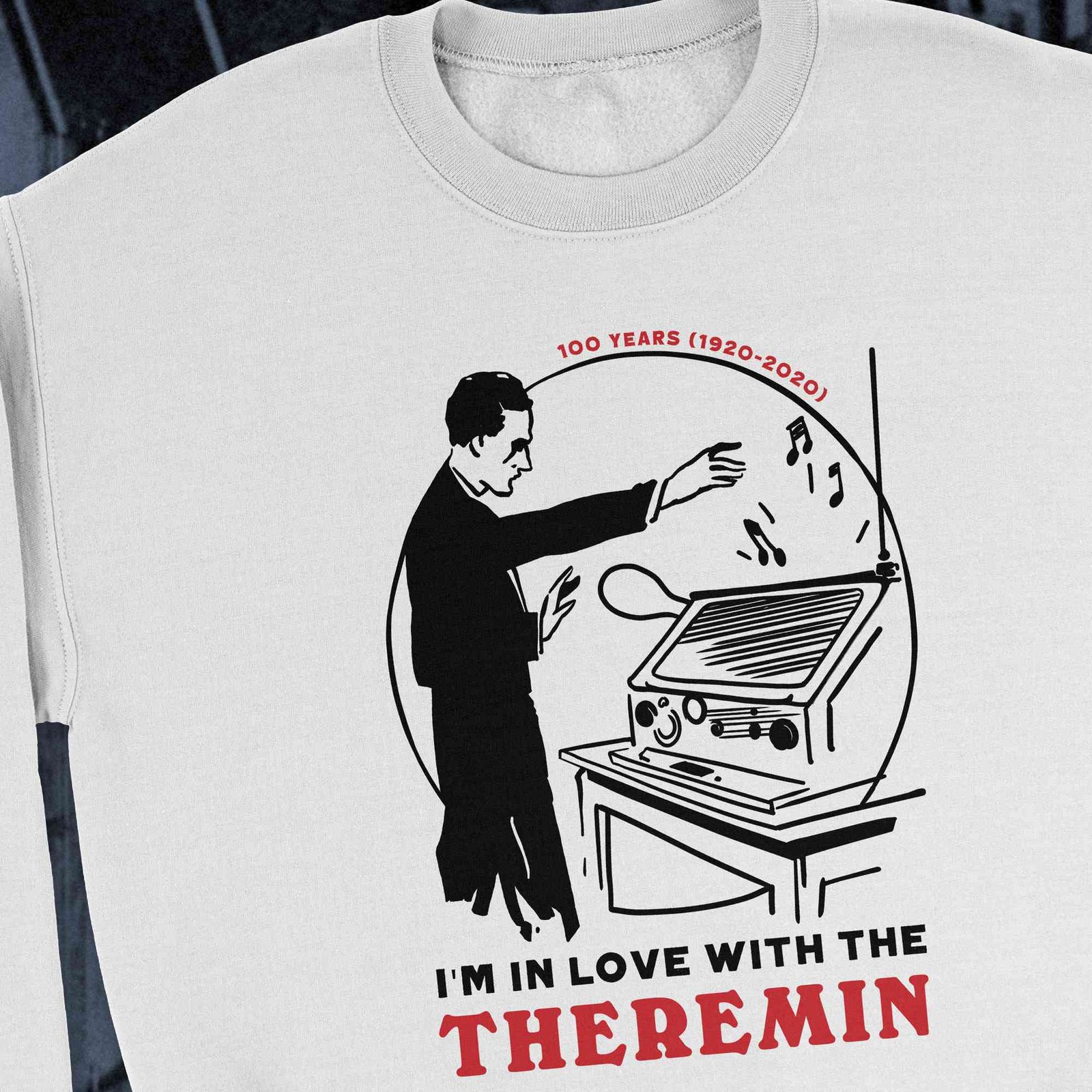 I m in love with the theremin Gildan 18000 White Zoom